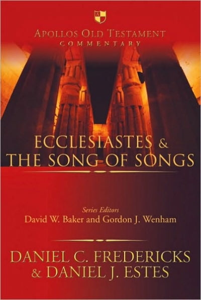 Ecclesiastes + the Song of Songs