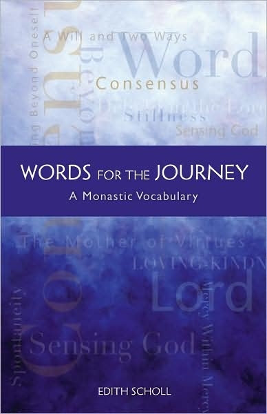 Words for the Journey: A Monastic Vocabulary