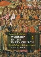 Worship in the early Church, 4 vol.+CD-rom: An Anthology of Historical Sources