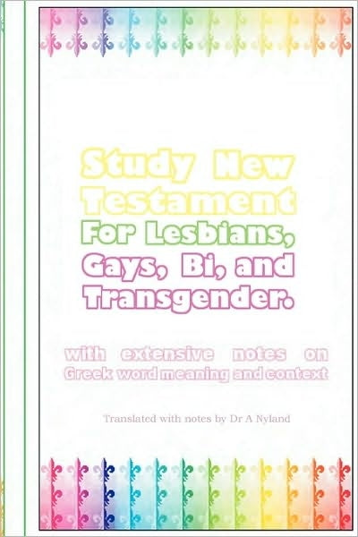 Study New Testament for Lesbians, Gays, Bi, and Transgender - Study Bible GLBT