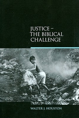 Justice - the Biblical Challenge