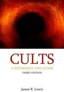 Cults: A Reference and Guide (third edition)