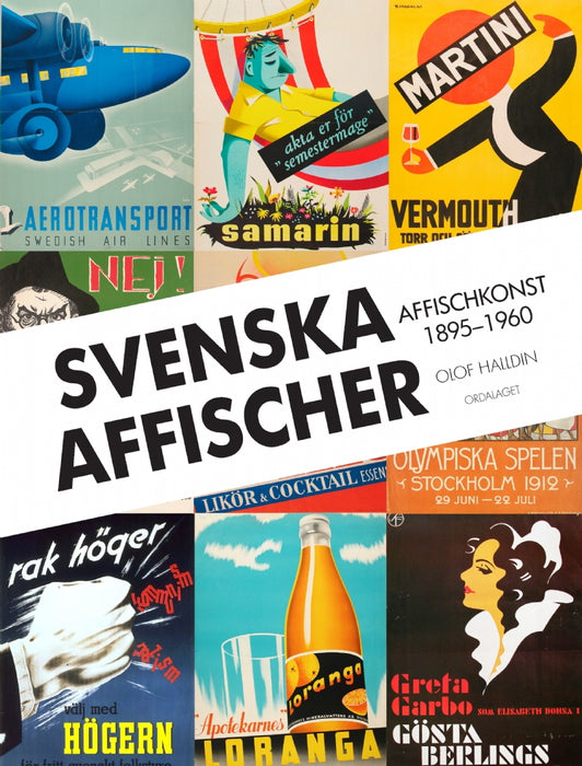 Svenska affischer: Affischkonst 1895-1960