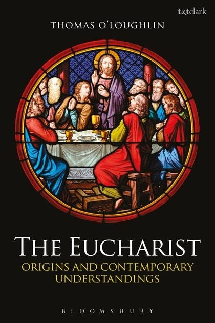 Eucharist: Origins and Contemporary Understandings