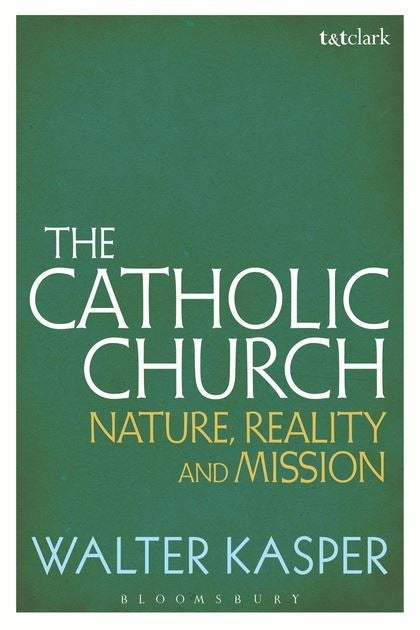 Catholic Church: Nature, Reality and Mission