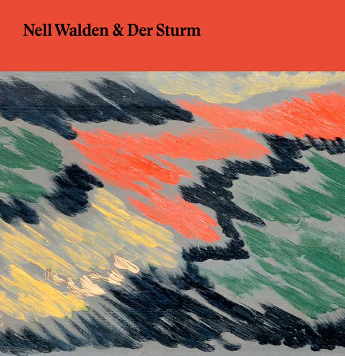 Nell Walden + Der Sturm