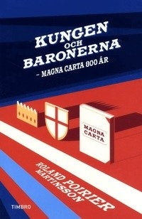Kungen och baronerna - Magna Carta 800 år
