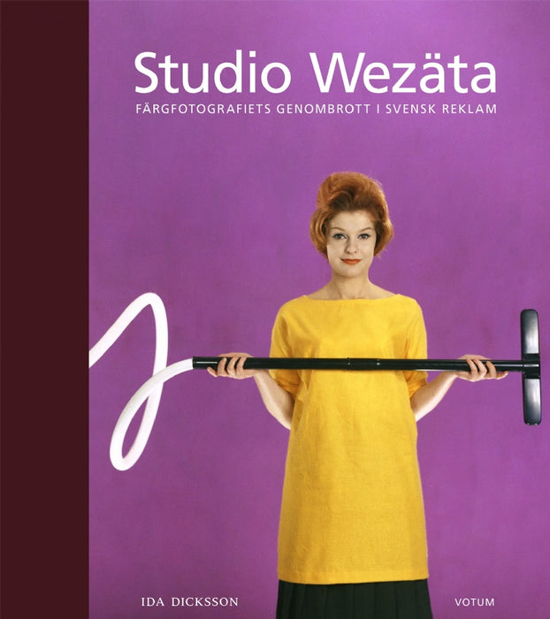 Studio Wezäta: Färgfotografiets genombrott i svensk reklam