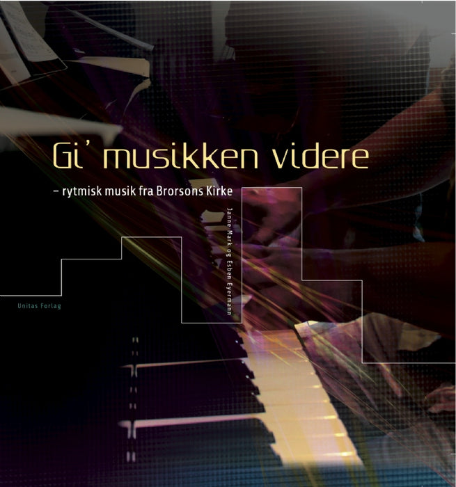 Gi musikken videre (bok +dubbel CD) - barnrytmik i Brorson-kyrkan