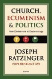 Church, Ecumenism, + Politics