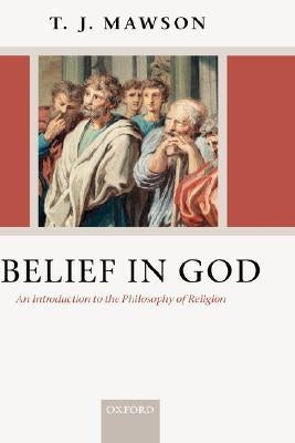 Belief in God: an Introduction to the Philosophy of Religion