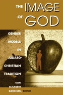 Image of God: Gender Models in Judaeo-Christian Tradition