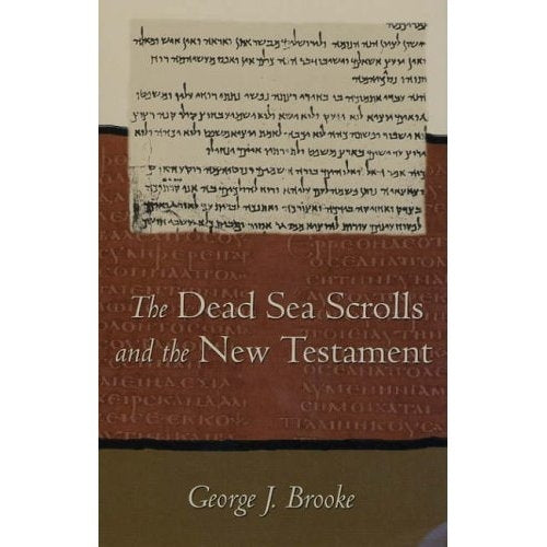 Dead Sea Scrolls and the New Testament