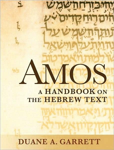 Amos: A Handbok on the Hebew Text