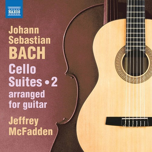 Cello Suites, Vol 2 (arr. for Guitar)
