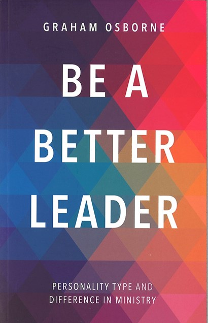 Be A Better Leader: Personality Type And Difference In Ministry
