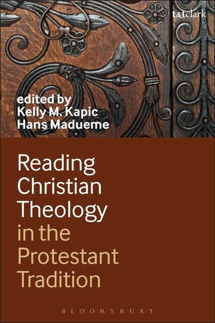 Reading Christian Theology in the Protestant Tradition