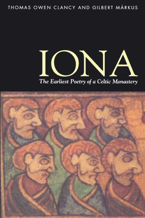 Iona: the Earliest Poetry of a Celtic Monastery