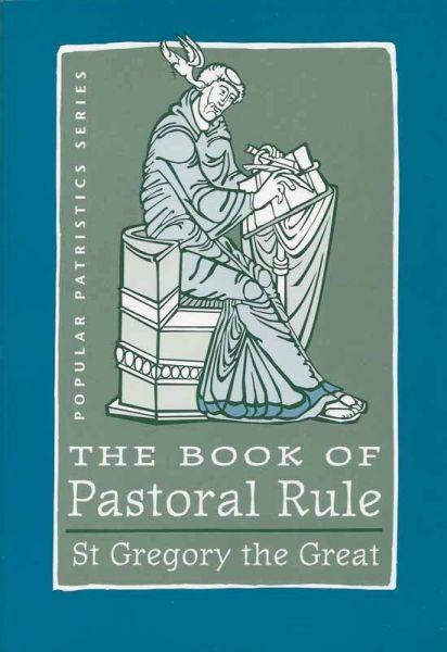 The Book of Pastoral Rule - Polpular Patristics Series (PPS)