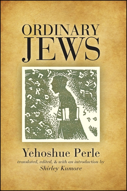 Ordinary Jews - Translated and with an introduction by Shirley Kumove