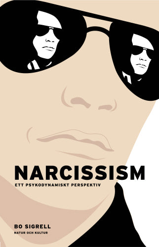 Narcissism: Ett psykodynamiskt perspektiv