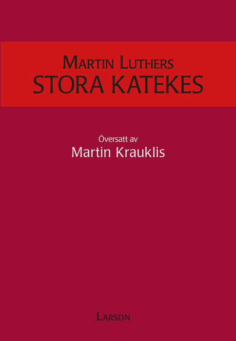 Martin Luthers stora katekes