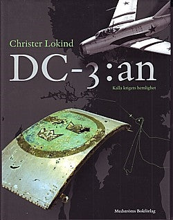 DC-3:an - Kalla krigets hemlighet