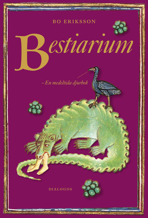 Bestiarium: En medeltida djurbok