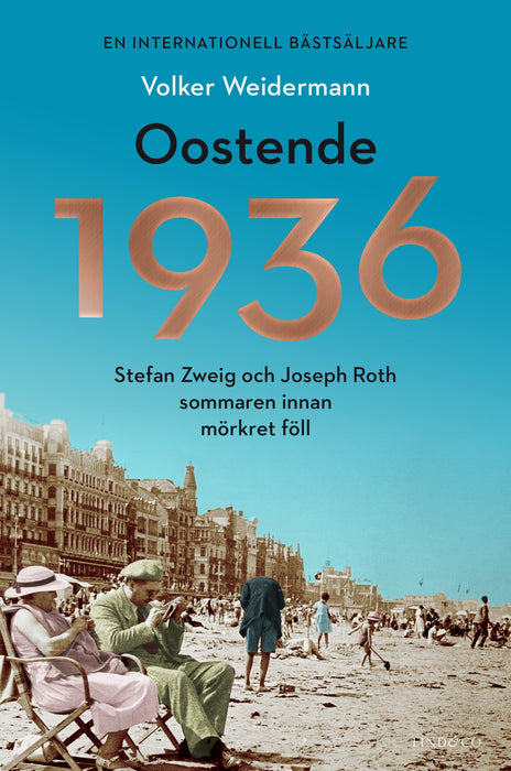Oostende 1936: Stefan Zweig och Joseph Roth sommaren innan mörkret föll