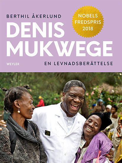 Denis Mukwege: en levnadsberättelse