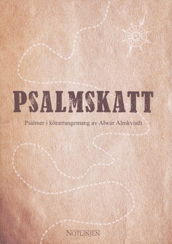 Psalmskatt - psalmer i körarrangemang av Alwar Almkvisth