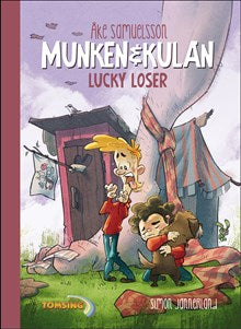 Munken och Kulan - Lucky loser