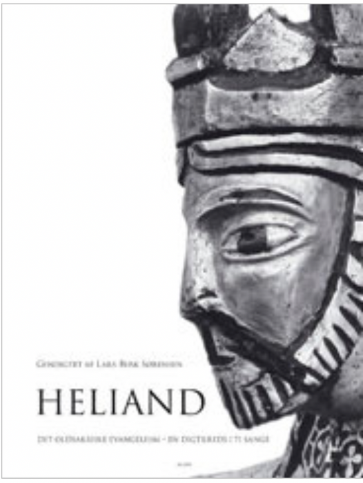 Heliand - det oldsaxiske evangelium, en diktkreds i 71 sange