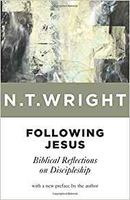 Following Jesus: Biblical Reflections on Discipleship (2ND ed.)