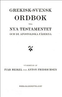 Grekisk-Svensk ordbok till Nya testamentet och de apostoliska fäderna
