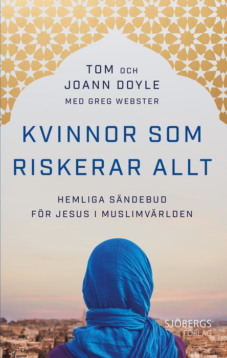 Kvinnor som riskerar allt - Tom & Joann Doyle