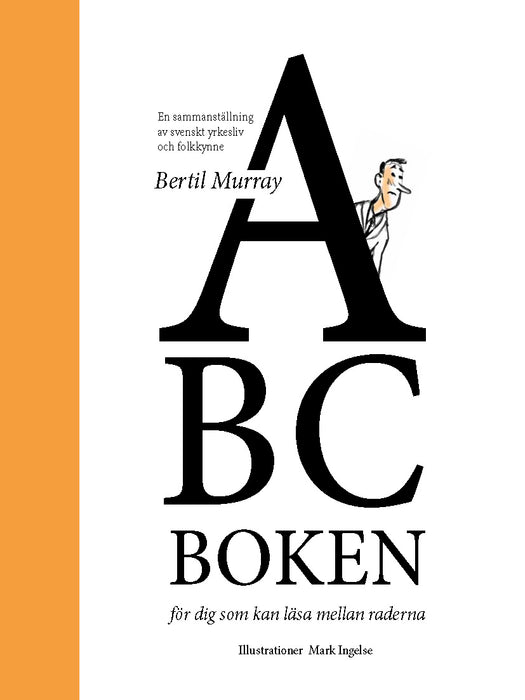 ABC - boken - En sammanställing av svenskt yrkesliv och folklynne