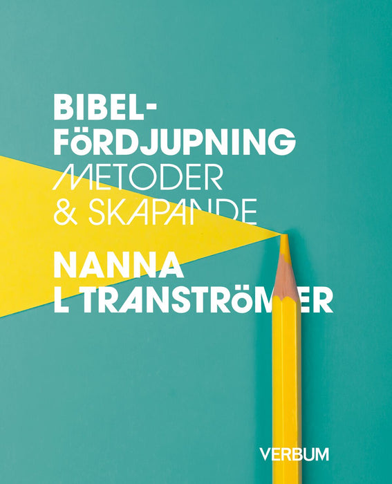 Bibelfördjupning : Metoder & skapande