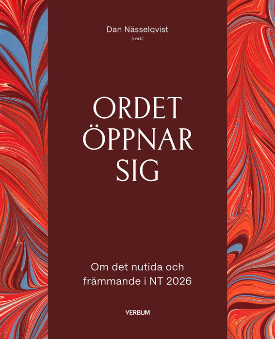Ordet öppnar sig – Om det nutida och främmande i NT 2026