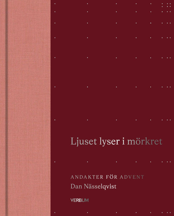 Ljuset lyser i mörket – andakter för advent