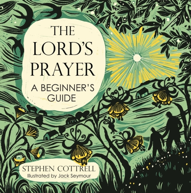 The Lord´s Prayer - A Beginner´s Guide