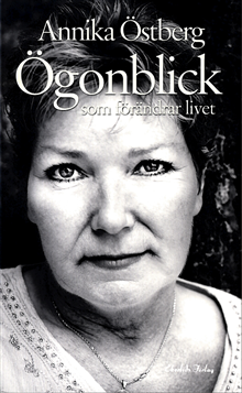 Ögonblick som förändrar livet