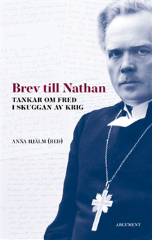 Brev till Nathan Tankar om fred i skuggan av krig