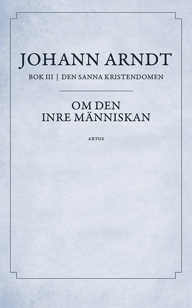 Om den inre människan : Bok III - Den sanna kristendomen