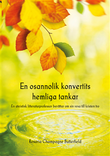 En osannolik konvertits hemliga tankar