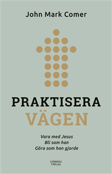 Praktisera vägen