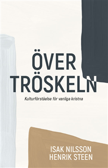 Över tröskeln - Isak Nilsson / Henrik Steen
