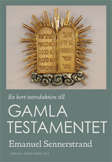 En kort introduktion till Gamla Testamentet