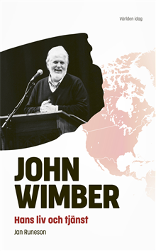 John Wimber: Hans liv och tjänst
