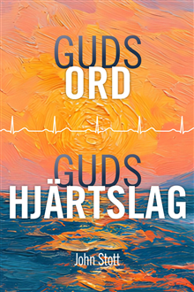 Guds ord, Guds hjärtslag